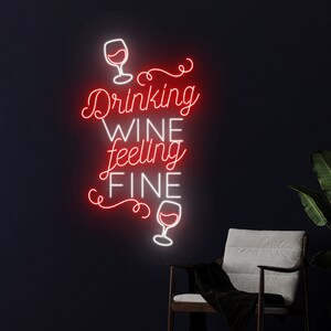 Drinking Wine Feeling Fine Led Sign, Drinking Neon Light, Drink Led Light, Wine Bar Neon Sign, Pub Club Room Wall Decor, Cheer Neon Light