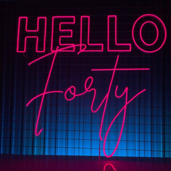 Hello Forty 40th Birthday Decorations For Her Gifts, Custom LED Neon Sign, Wall Decor Party, Hello Forty Led Sign, Hello Forty Neon Sign