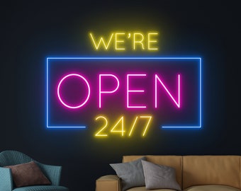 We Are Open 24/7 Led Sign, We Are Open Neon Sign, Open Led Light, Custom Text Neon Light, Personalized Room Wall Decor, Welcome Neon Light