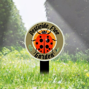 Custom Pesticide Free Garden Stake Sign, Ladybug Garden Metal Stakes, Ladybug Garden Stake, Ladybug Garden Stake Sign, Yard Stake Outdoor