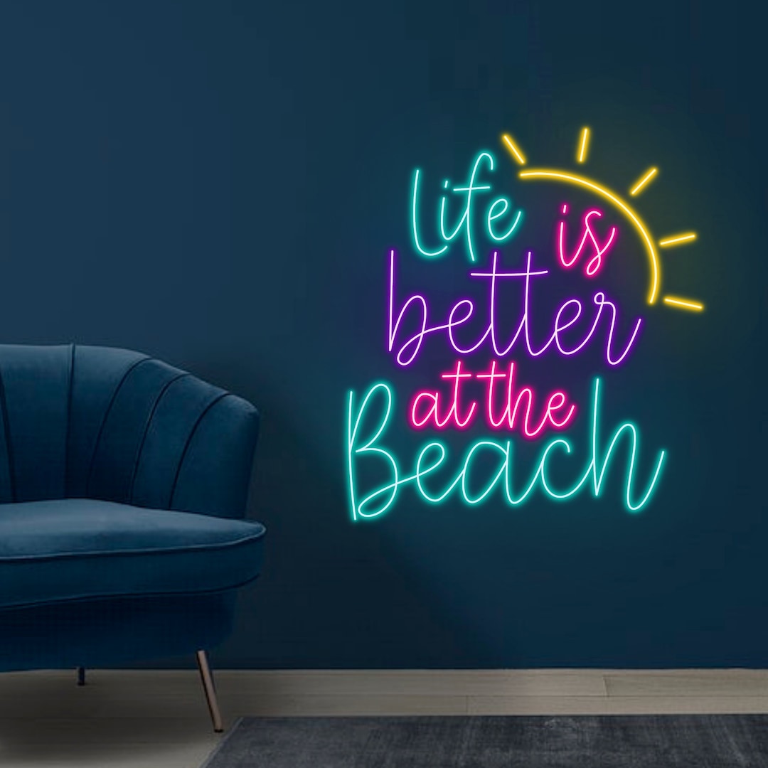 Life is Better at the Beach Neon Sign, LED Neon Sign, Summer Party
