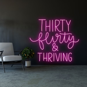 Thirty Flirty & Thriving Neon Sign, Thirty Flirty Thriving Led Sign, Thirty Neon Lights, Best Gifts, Birthday Led Lights, Home Decor