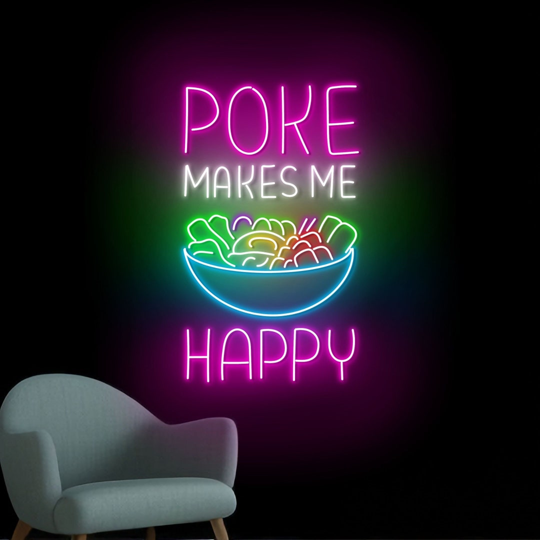 Poke Makes Me Happy Neon Wall Sign, Fish Salad Led Wall Light, Food