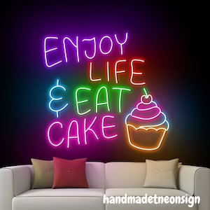 Enjoy Life & Eat Cake Neon Sign, Cupcake Led Sign, Cupcake Neon Light, Cake Bakery Led Light, Cake Store Wall Art Decor, Bakery Wall Decor