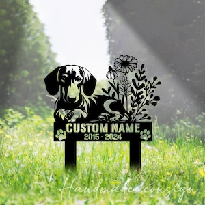 Custom Dachshund Memorial Stake, Dachshund Metal Stakes Sign, Dog Grave Marker Stake, Dog Garden Stake Sign, Pet Yard Stake Outdoor Decor