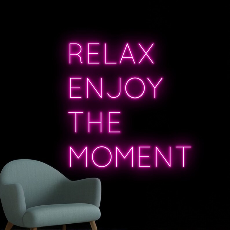 Relax Enjoy the Moment Neon Wall Sign, Words Led Wall Sign, Custom ...