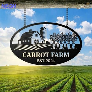 May include: Black metal sign with a farm scene, including a barn, silo, and carrots. The sign reads "CARROT FARM EST.2024" in white lettering, hanging from chains against a blue sky with clouds. The background shows a green field.