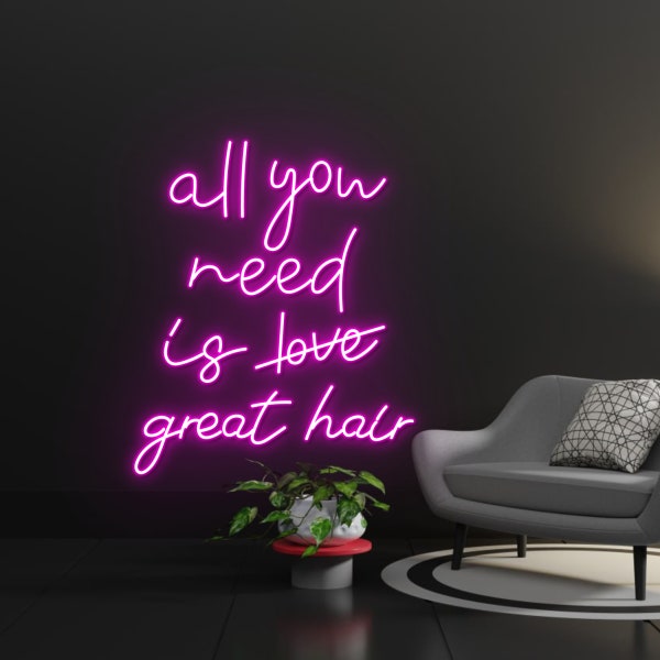 All You Need Is Great Hair Neon Signs, All You Need Is Great Hair LED Lights, Hair Salon Sign Decoration, Barber Neon Sign, Beauty Salon Led