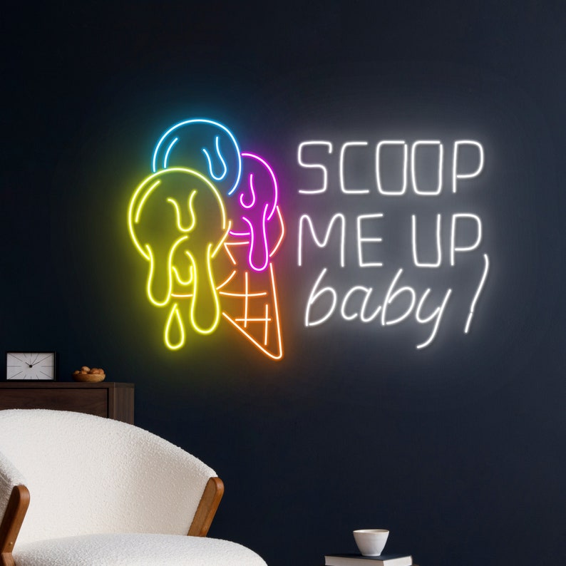 Scoop Me up Baby Ice Cream Neon Sign, Ice Cream Neon Light, Ice Cream ...