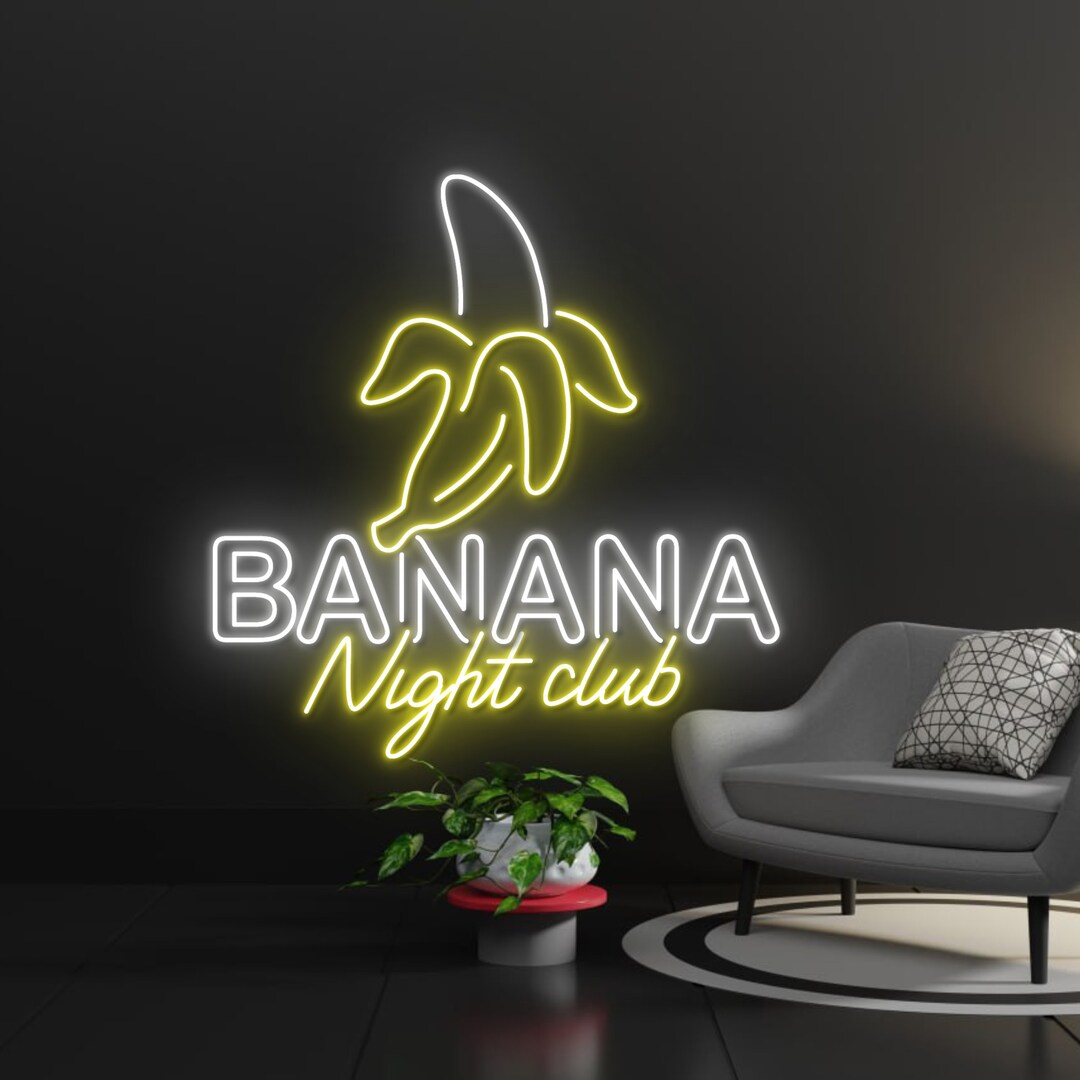 Banana Night Club Led Sign Banana Night Club Neon Sign Wall Etsy