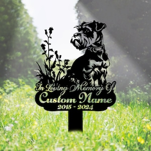 Custom Miniature Schnauzer Memorial Stake Metal Sign - Personalized Schnauzer Metal Name Sign With Stake - Dog Pet Metal Stake Sign Decor