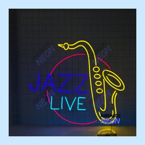 Jazz  Live Saxophone Neon Sign, Saxophone Led Sign, Artist Neon Light, Jazz Music Led Light, Music Bar Wall Art, Music Show Home Wall Decor