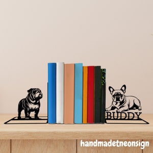 Custom Bulldog Metal Bookends Bulldog Name Bookend, Dog Table Sign, Bookshelf Decor, Book Lover Gift, Dog Metal Desk Decor, Pet Home Decor
