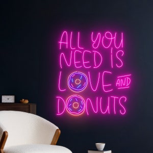 All You Need Is Love And Donuts Neon Sign, Donut LED Sign, Cake Bakery Neon Sign, Donuts Neon Light, Donut Led Light, Bakery Wall Decor