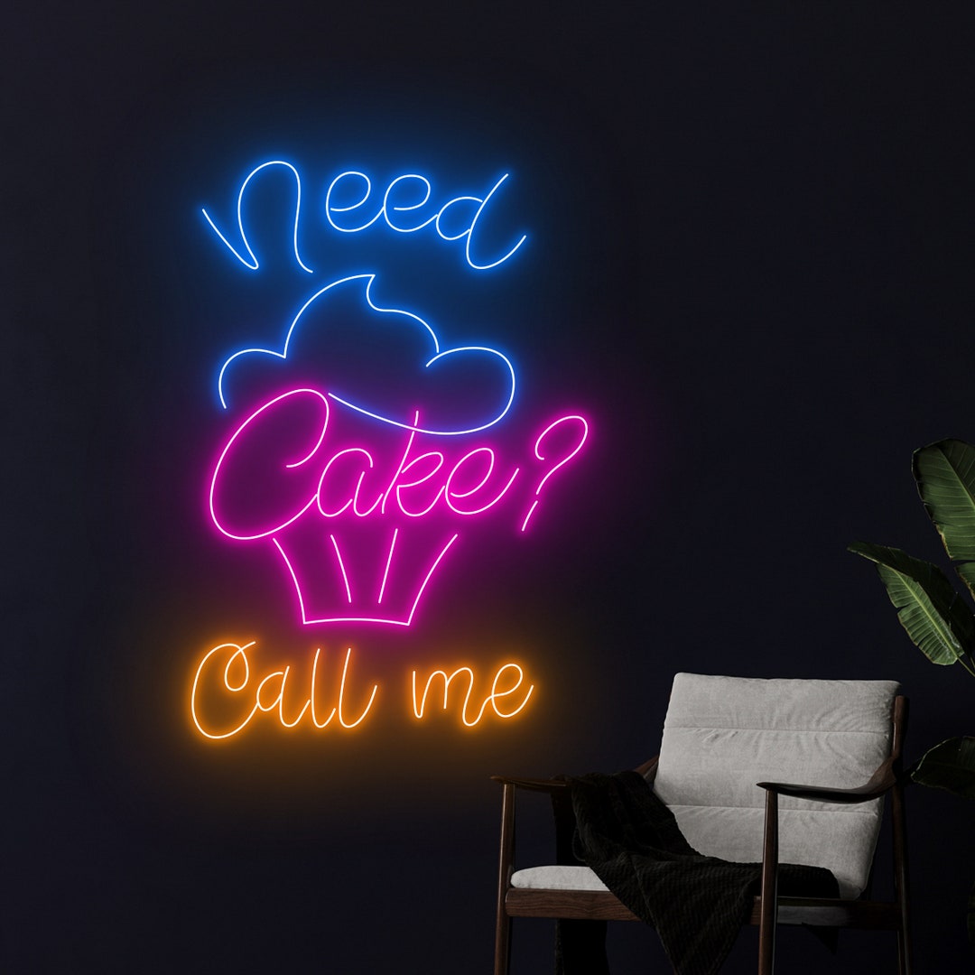 Need Cake? Call Me Neon Sign, Cupcake LED Sign, Cupcake Neon Light ...