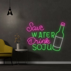 Save Water Drink Soju Led Sign, Save Water Drink Soju Led Lights, Soju Neon Sign, Custom Neon Sign, Neon Light, Best Gifts, Bar Neon Sign