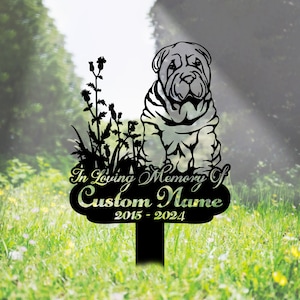 Custom Chinese Shar-Pei Memorial Stake Metal Sign - Personalized Shar-Pei Metal Name Sign With Stake - Dog Pet Metal Stake Sign Art Decor