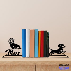 Custom Dachshund Dog Metal Bookends, Dachshund Dog Name Bookend, Dog Table Sign, Bookshelf Home Decor, Book Lover Gift, Back To School Gift
