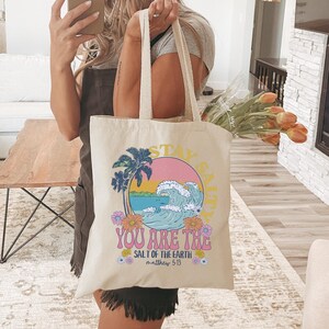 Stay Salty Christian Tote Bag Salty Tote Bag Beach Mom Christian Tote Bag Bible Verse Tote Jesus Tote Summer Tote Bag Boho Tote Beach Tote
