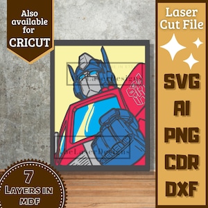 May include: A 7-layer, red, blue, and yellow layered MDF cutout of Optimus Prime, a popular robot character from the Transformers franchise. The image is labeled "Laser Cut File" and includes the file formats SVG, AI, PNG, CDR, and DXF.