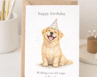 Könnte beinhalten: Geburtstagskarte mit einer Aquarellillustration eines lächelnden Golden Retrievers mit Partyhut. Die Karte trägt die Aufschrift "Happy Birthday" und enthält eine Geburtstagswünsche.