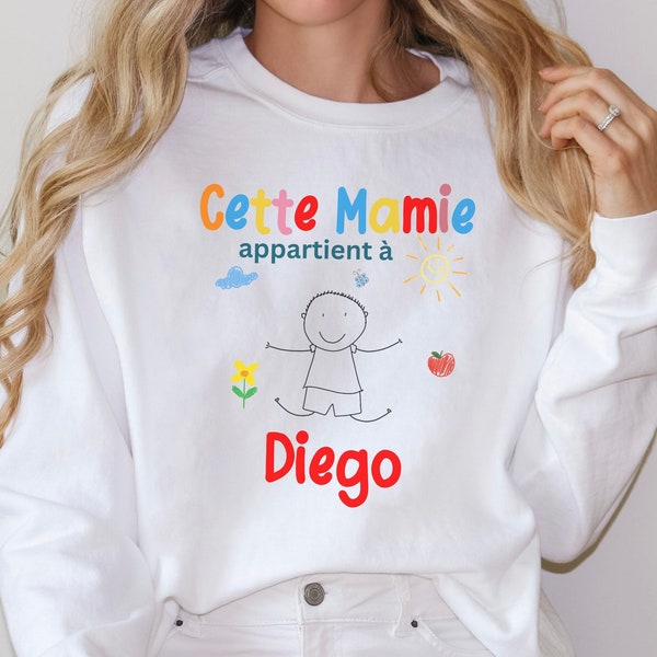 Sweatshirt personnalisable Pour Mamie Cadeau pour Grand-mère Cette Mamie appartient à Pull avec prénom petits enfants Cadeau Fète des mères