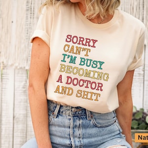Future Doctor Gift Med school Gift Medical School Gift Medical Student Gift Vet School Gift New doctor Gift PHD Shirt Funny Doctor Shirt