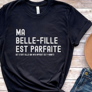 Cadeau rigolo pour beaux-parents Cadeau pour Belle maman et Beau papa Cadeau de Noel T shirt pour Beau père Cadeau Beau père belle-fille
