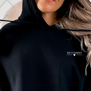 Embroidered Hoodie Personalized One Year Anniversary Gift Custom Roman Numeral Date Anniversary Date Couples Sweatshirt
