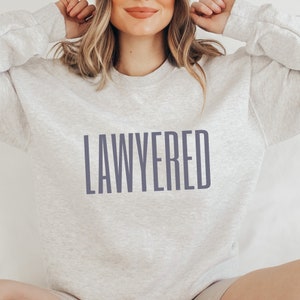 Lawyer Sweatshirt Gift For Lawyer Law Student Gift Lawyer Sweater Funny Attorney Gift Law School Gift Graduation Gift Sweater