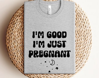 Estoy bien, solo estoy embarazada, camiseta emocional y embarazada, cambios de humor, camiseta de embarazo, camisetas de maternidad para futura mamá, camiseta llorando