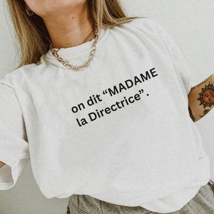 Tshirt Madame la Directrice Cadeau patron femme Boss Girl tshirt Cadeau de promotion de travail Cadeau Directrice Boss Lady Tshirt Humour