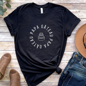 Tshirt Papa Cadeau de Noel papa Fête des pères Tshirt mignon Papa Gâteau Tshirt papa Gateau Anniversaire papa mignon