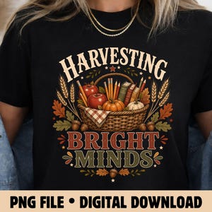 Skörd av ljusa sinnen höstlärare PNG sublimeringsdesign, mysig höstklassrumsskolpersonaloutfit PNG, tillbaka till skolan-design