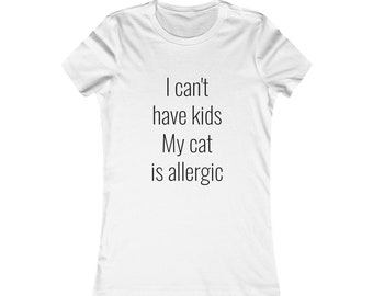 Je ne peux pas avoir d’enfants Mon chat est allergique