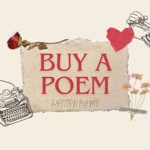 buy a poem I'll write for you