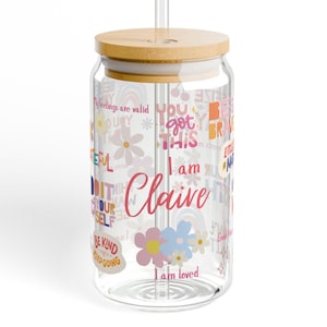 Inspirational Sipper Glass, 16oz| Motivational Drinkware, Positive Affirmation, Eco-Friendly, Colorful Feels, gifts for her, Iced coffee cup