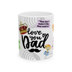 Love You Dad Ceramic Mug- Perfect Gift for Father&#39;s Day, Birthday, Fun Dad Mug, Coffee Cup, Hilarious Quotes for Father&#39;s Day, Gifts for him