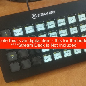 May include: Black Stream Deck with labelled buttons, including "Cam1", "Cam2", "EzW", "ALPH", "Cam5", "Cam7", "Cam8", "AUTO", "ON AIR", and "CUT". Please note this is a digital item - It is for the button image ****Stream Deck is Not Included