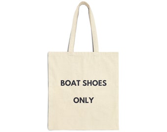 boat shoes only cotton canvas tote bag, boating, sailing, beach bag, boat tote