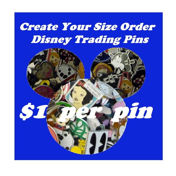 Disney Trading Pins Create Your Size order - You choose 1.00 Per Pin -Any amount Mickey & Friends, movies, characters, occasions, food plus