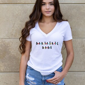 Bariatric Babe Tee, V-Neck women&#39;s shirt, Gastric Sleeve T-Shirt, weight loss shirt, gastric bypass, gym shirt, workout shirt, weight loss
