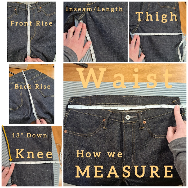 May include: A denim pair of jeans is shown with measurements being taken at the front rise, inseam/length, thigh, waist, back rise, and knee. The text "How we MEASURE" is also displayed.