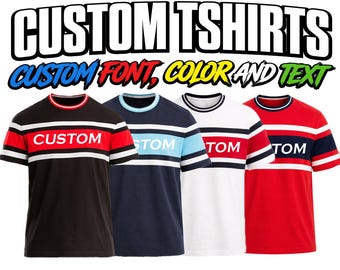 Custom Tshirt with Your Logo Any Logo, Team Sports Tshirt, Custom Print Tshirt