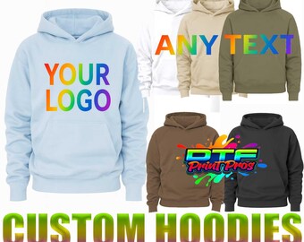 UNISEX CUSTOM Hoodie, Customize with Your Logo Your Artwork - Custom Hoodie