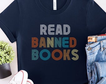 Retro Book Shirt, Book Lover Shirt, Read Banned Books T-shirt, Book Nerd T-shirt, Librarian Shirt, Funny Reading Shirts, Gift For Bo