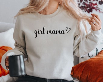 Mama Sweatshirt, Girl Mama Shirt, Gift For Mom, Mother's Day Gift, Mama Shirt, Gift For Grandma, Gift For Her, Mom Sweatshirt
