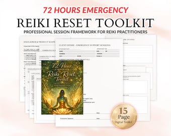 72-Hour Emergency Reiki Reset Toolkit, Intake, Session Form, Scripts, and Affirmations