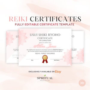 May include: Reiki certificates with a floral design in pink. The certificates display the text "REIKI CERTIFICATES" and "FULLY EDITABLE CERTIFICATE TEMPLATE". The certificates are for Reiki First Degree.