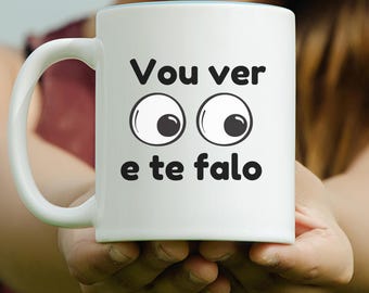 Vou ver e te Falo Brazilian Quote Coffee Mug, Funny Gift for Brazilian Friend